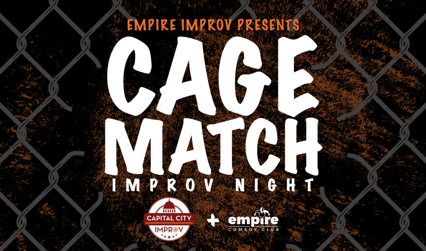 EMPIRE IMPROV The Cage Match