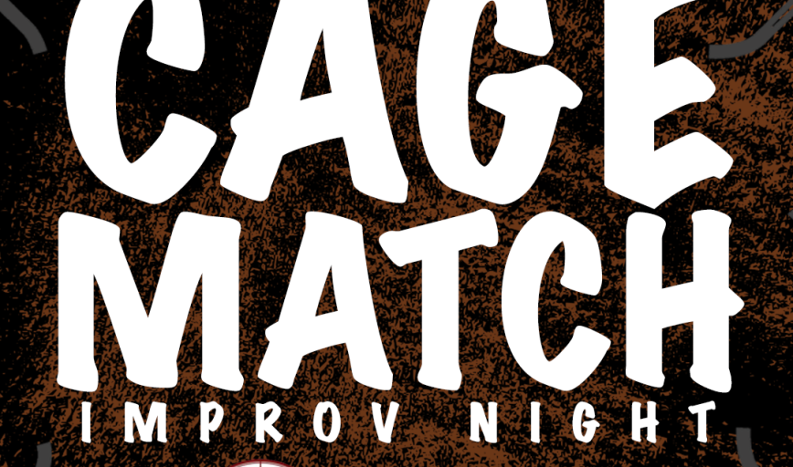EMPIRE IMPROV presents: CAGE MATCH