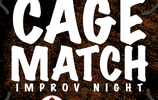 EMPIRE IMPROV presents: CAGE MATCH