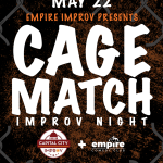 EMPIRE IMPROV presents: CAGE MATCH