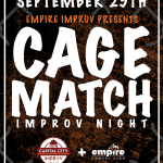 EMPIRE IMPROV presents: THE CAGE MATCH