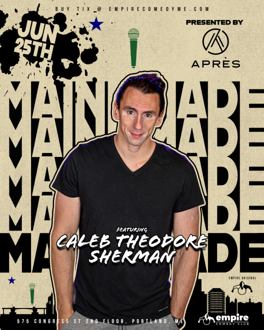 MAINE MADE: Caleb Theodore Sherman