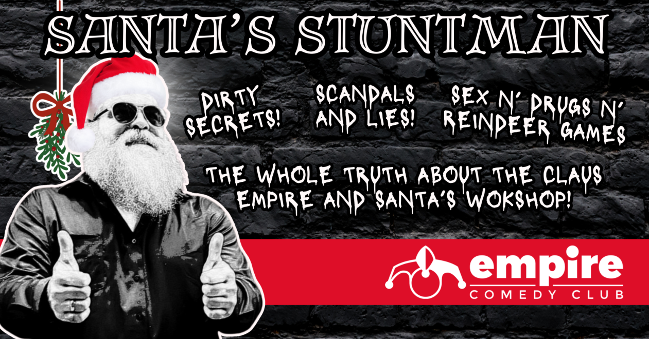 Santa's Stuntman (Dark Holiday Show)