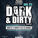 THE DARK & DIRTY SHOW