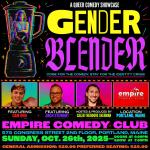 Gender Blender Presents