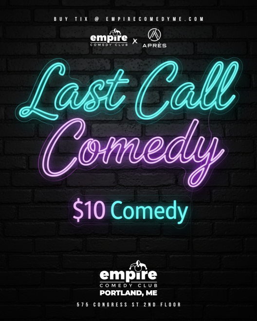 LAST CALL Comedy Showcase