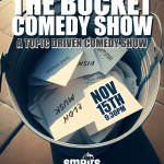 THE BUCKET Comedy Show